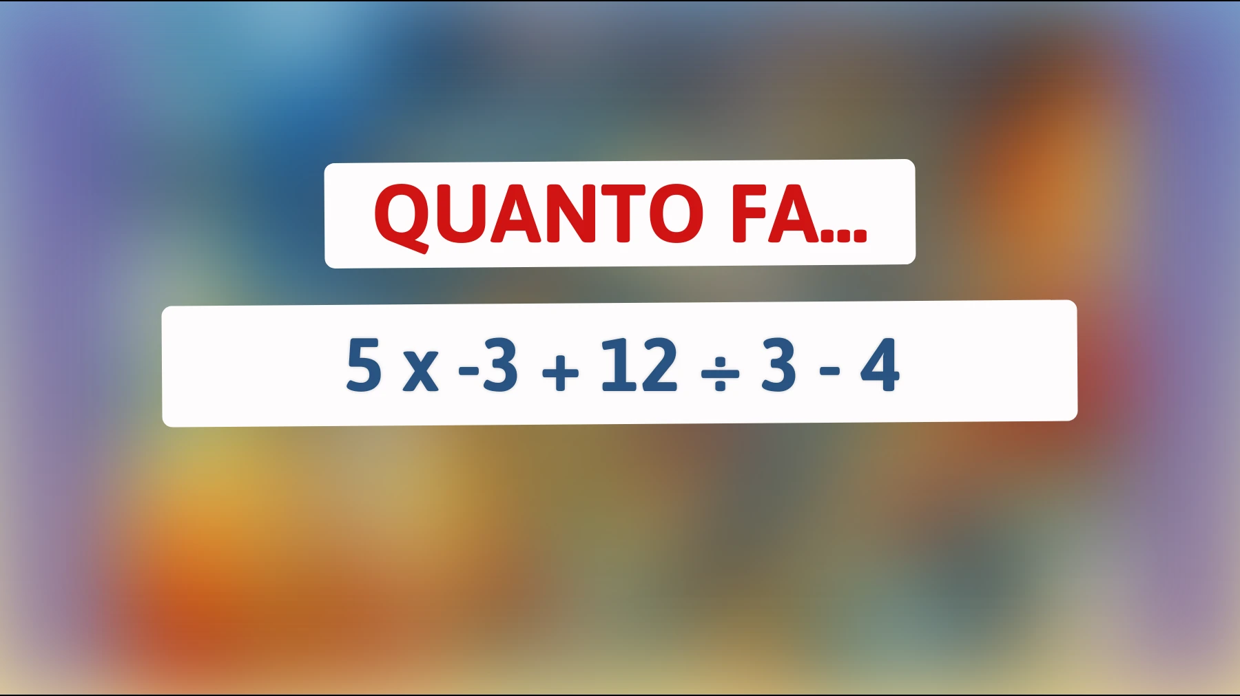 Scopri se sei davvero una mente geniale: risolvi questo semplice ma ingannevole quiz matematico! Sei in grado di farlo?"